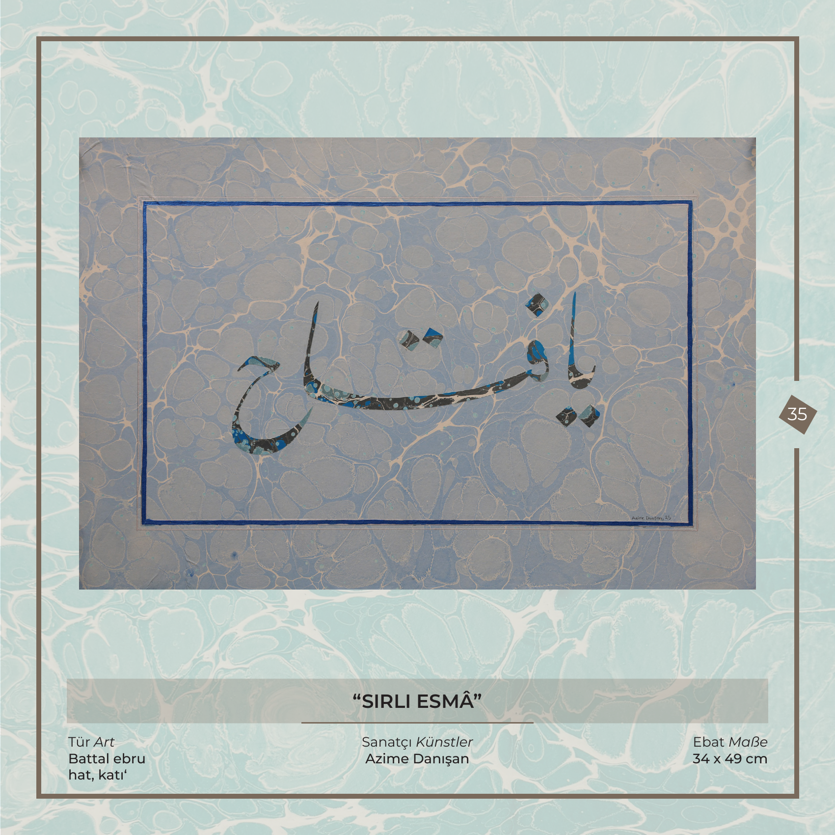 Sırlı Esmâ - Azime Danışan - Ebru sanatı eseri, Battal ebru - hat, katı', 34 × 49 cm