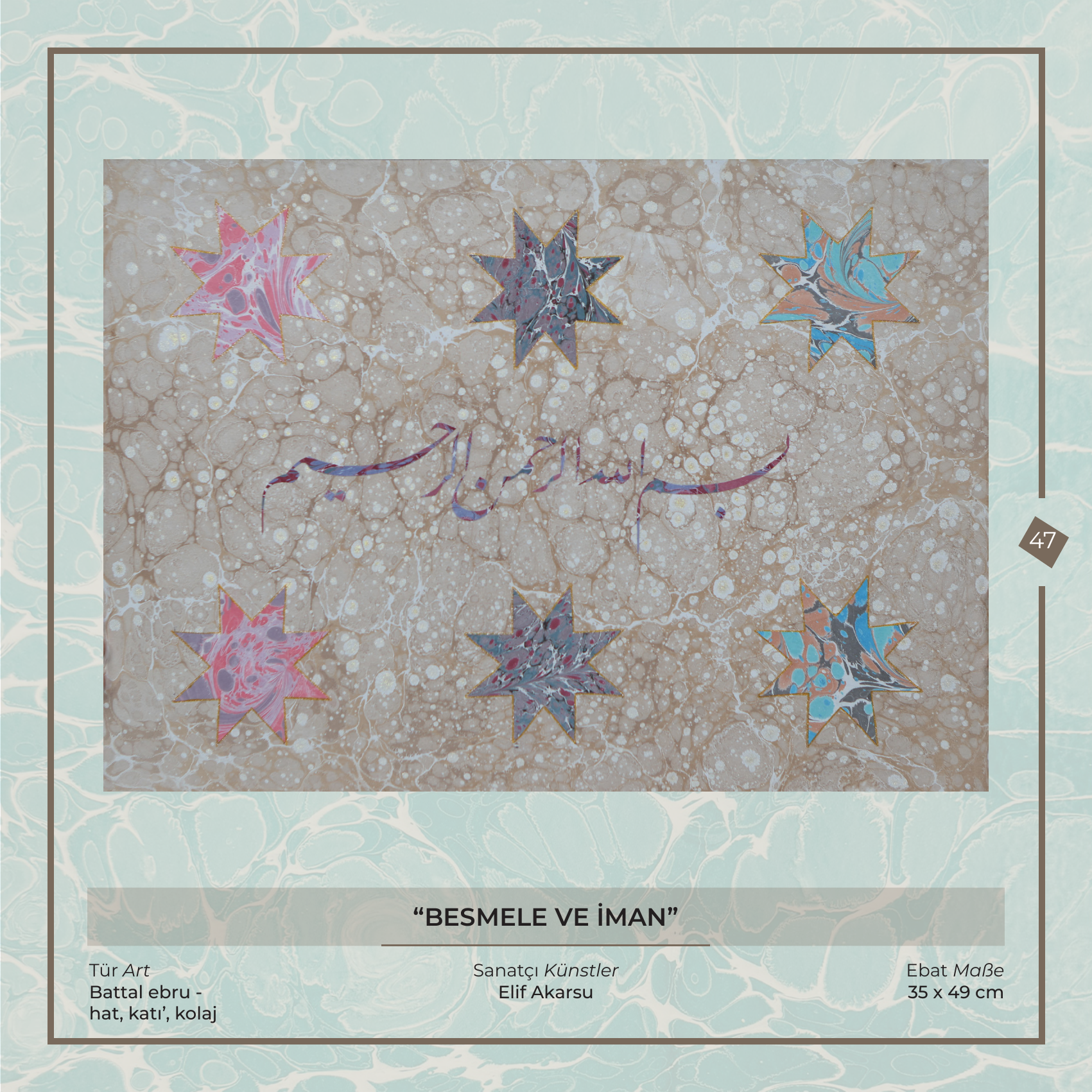 Besmele ve İman - Elif Akarsu - Ebru Kunstwerk, Battal-Ebru - Kalligrafie, Katı', Collage, 35 × 49 cm